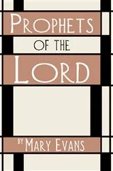 Book cover of Prophets of the Lord by Mary J. Evans