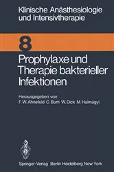 Book cover of Prophylaxe und Therapie bakterieller Infektionen by F.W. Ahnefeld