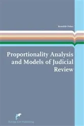 Book cover of Proportionality Analysis and Models of Judicial Review by Benedikt Pirker
