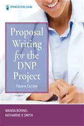 Book cover of Proposal Writing for the DNP Project (4th ed.) by Wanda Bonnel