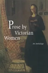 Book cover of Prose by Victorian Women by Andrea Broomfield