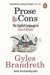 Book cover of Prose & Cons by Gyles Brandreth