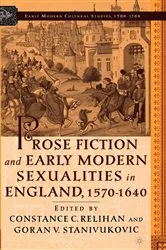 Book cover of Prose Fiction and Early Modern Sexuality,1570-1640 by C. Relihan