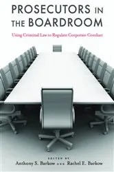 Book cover of Prosecutors in the Boardroom by Anthony S. Barkow
