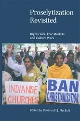 Book cover of Proselytization Revisited by Rosalind I. J. Hackett