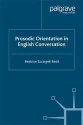 Book cover of Prosodic Orientation in English Conversation by Unknown