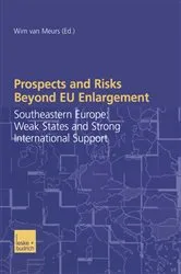 Book cover of Prospects and Risks Beyond EU Enlargement by Wim van Meurs