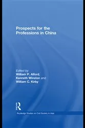 Book cover of Prospects for the Professions in China by William P Alford