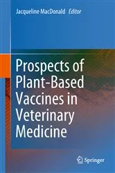Book cover of Prospects of Plant-Based Vaccines in Veterinary Medicine by Jacqueline MacDonald