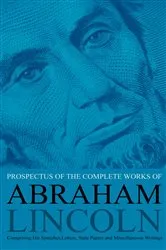 Book cover of Prospectus of the Complete Works of Abraham Lincoln by Unknown