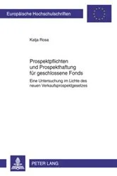 Book cover of Prospektpflichten und Prospekthaftung fuer geschlossene Fonds by Unknown