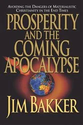 Book cover of Prosperity and the Coming Apocalyspe by Ken Abraham