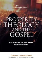 Book cover of Prosperity Theology and the Gospel by Daniel Salinas