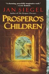 Book cover of Prospero's Children by Jan Siegel