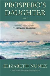 Book cover of Prospero's Daughter by Elizabeth Nunez
