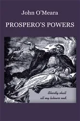 Book cover of Prospero's Powers by John O’Meara
