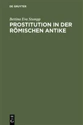 Book cover of Prostitution in der römischen Antike by Bettina Eva Stumpp