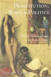 Book cover of Prostitution, Race and Politics by Philippa Levine