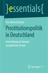 Book cover of Prostitutionspolitik in Deutschland by Eva-Maria Euchner