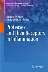 Book cover of Proteases and Their Receptors in Inflammation by Nathalie Vergnolle
