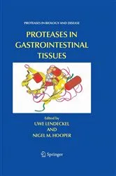 Book cover of Proteases in Gastrointestinal Tissues by Uwe Lendeckel