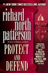 Book cover of Protect and Defend by Richard North Patterson