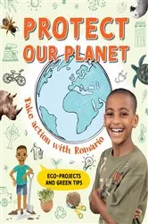Book cover of Protect our planet by Romario Valentine