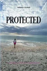 Book cover of Protected by Annette Orchulli