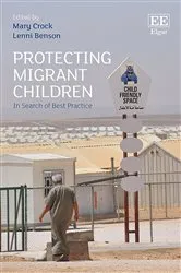Book cover of Protecting Migrant Children by Unknown