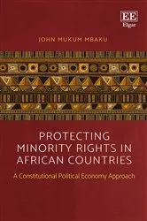 Book cover of Protecting Minority Rights in African Countries by John M. Mbaku