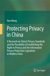Book cover of Protecting Privacy in China by Unknown
