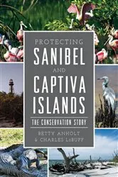 Book cover of Protecting Sanibel and Captiva Islands by Charles LeBuff