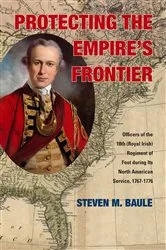Book cover of Protecting the Empire’s Frontier by Steven M. Baule