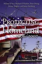 Book cover of Protecting the Homeland 2006/2007 by Michael d'Arcy