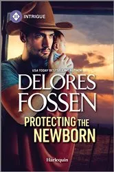 Book cover of Protecting the Newborn by Delores Fossen