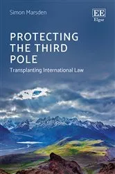 Book cover of Protecting the Third Pole by Simon Marsden