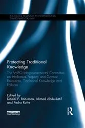 Book cover of Protecting Traditional Knowledge by Daniel F. Robinson