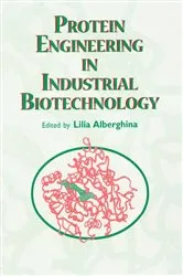 Book cover of Protein Engineering For Industrial Biotechnology by Lilia Alberghina