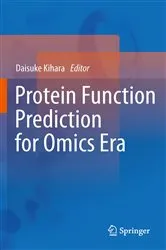 Book cover of Protein Function Prediction for Omics Era by Daisuke Kihara