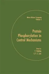 Book cover of Protein Phosphorylation in Control Mechanisms by F Huijing