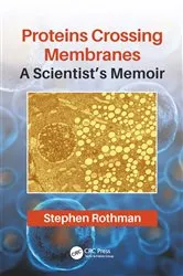 Book cover of Proteins Crossing Membranes by Stephen Rothman