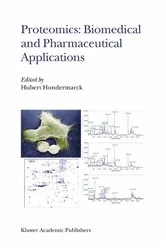 Book cover of Proteomics: Biomedical and Pharmaceutical Applications by Hubert Hondermarck