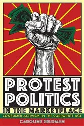 Book cover of Protest Politics in the Marketplace by Caroline Heldman