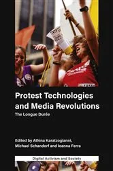 Book cover of Protest Technologies and Media Revolutions by Athina Karatzogianni