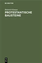 Book cover of Protestantische Bausteine by Heinrich Krause