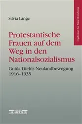 Book cover of Protestantische Frauen auf dem Weg in den Nationalsozialismus by Silvia Lange