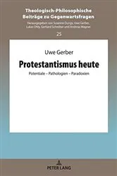 Book cover of Protestantismus heute by Uwe Gerber
