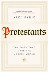 Book cover of Protestants by C. Scott Dixon