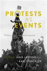 Book cover of Protests as Events by Ian R Lamond