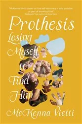 Book cover of Prothesis by McKenna Vietti